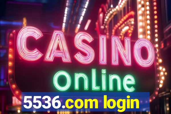5536.com login